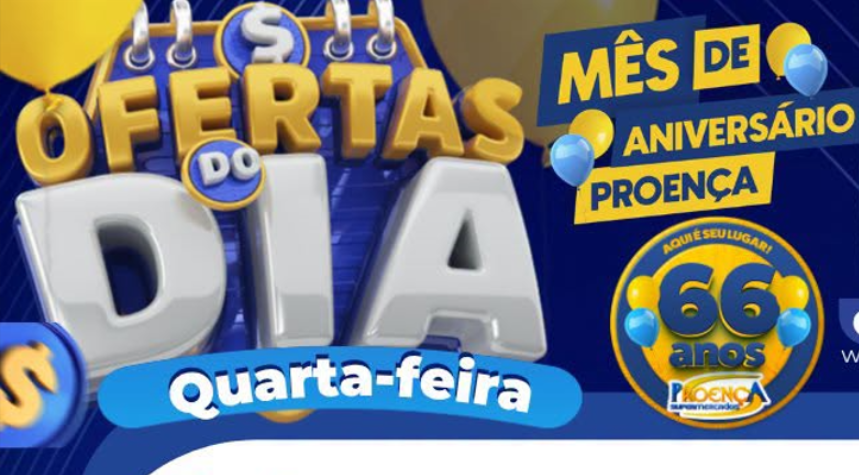 OFERTAS DO DIA DO PROENÇA SUPERMERCADOS CHEGARAM EM OLÍMPIA!