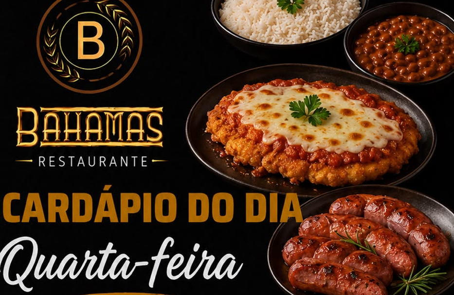 Confira o Cardápio do dia do Restaurante Bahamas.