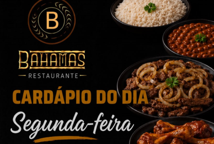 Confira o Cardápio do dia do Restaurante Bahamas.