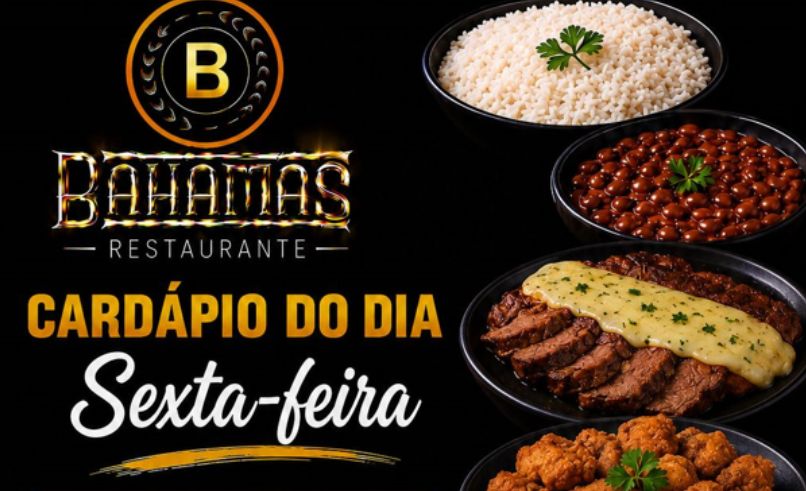Confira o Cardápio do dia do Restaurante Bahamas.