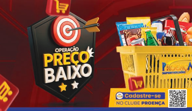 OPERAÇÃO PREÇO BAIXO PROENÇA! 🛒💥