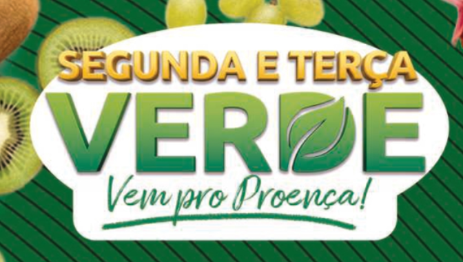Segunda e Terça Verde é no Proença!