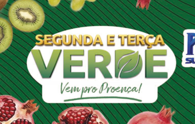 Segunda e Terça Verde é no Proença!