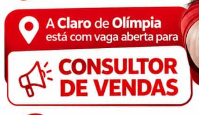 A Claro Olímpia está com vaga aberta para Consultor(a) de Vendas!