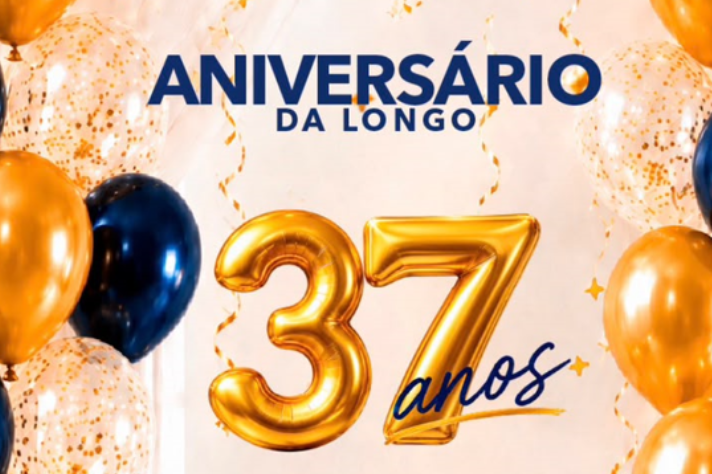 A festa de 37 anos da Longo continua com ofertas de arrasar!