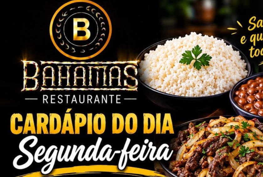 Confira o Cardápio do dia do Restaurante Bahamas.