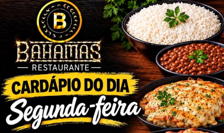 Confira o Cardápio do dia do Restaurante Bahamas
