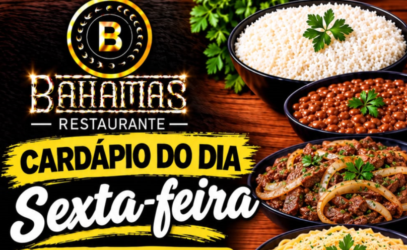 Confira o Cardápio do dia do Restaurante Bahamas