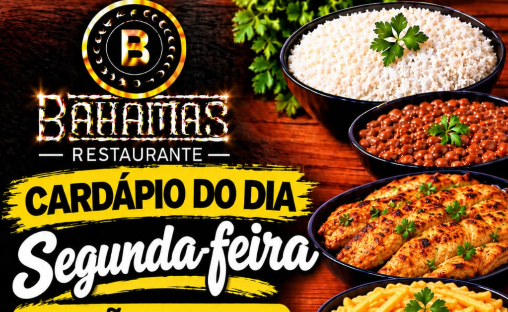 Confira o Cardápio do dia do Restaurante Bahamas