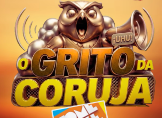 HOJE TEM GRITO DA CORUJA NO TOME LEVE!
