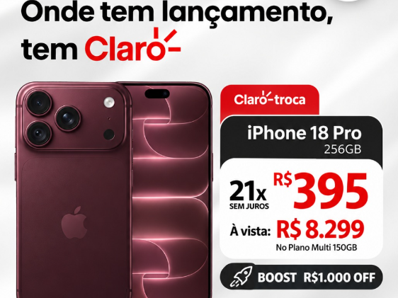 Onde tem lançamento, tem Claro! iPhone 18 Pro já está disponível na Claro Olímpia