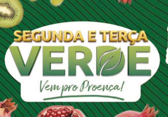 Segunda e Terça Verde é no Proença!