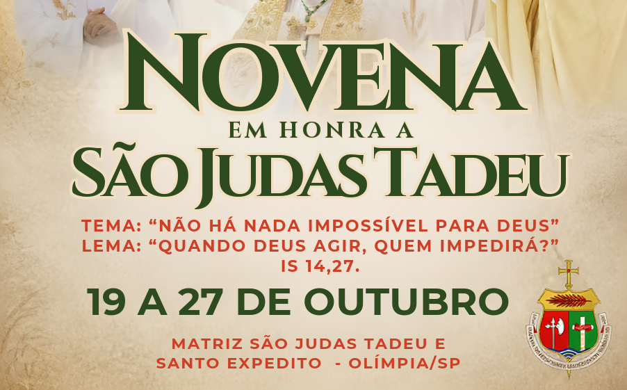 COMEÇA HOJE A NOVENA EM HONRA A SÃO JUDAS TADEU! 🙏