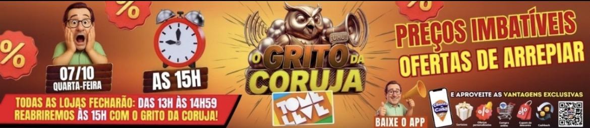 Grito da Coruja no Tome Leve começa hoje às 15h com ofertas especiais