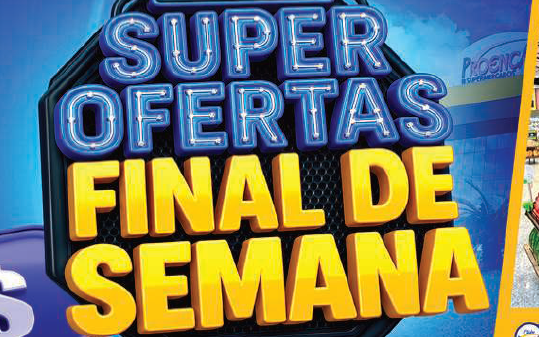 SUPER OFERTAS DE FINAL DE SEMANA NO PROENÇA!