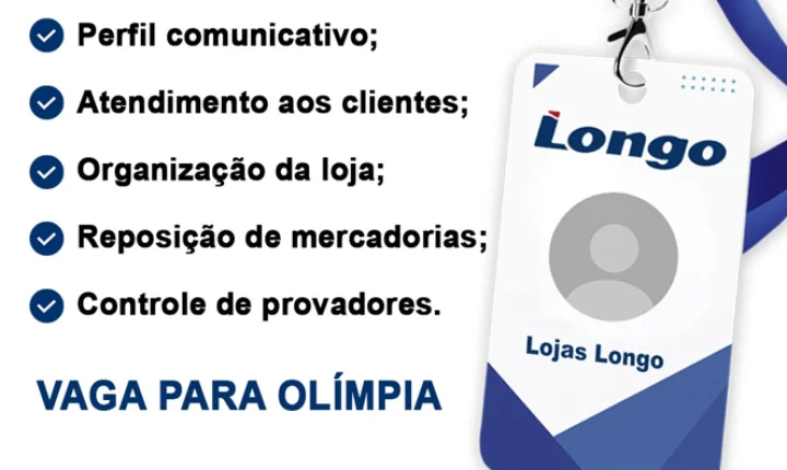 A LOJA LONGO ESTÁ CONTRATANDO!