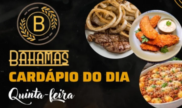 Confira o Cardápio do dia do Restaurante Bahamas