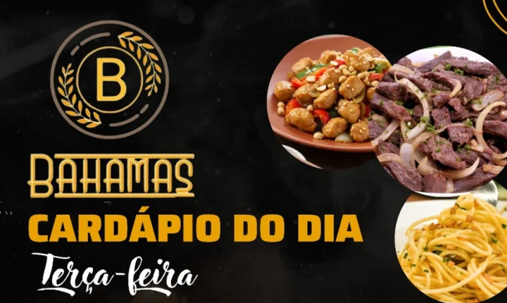 Confira o Cardápio do dia do Restaurante Bahamas.