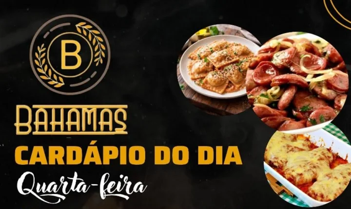 Confira o Cardápio do dia do Restaurante Bahamas.