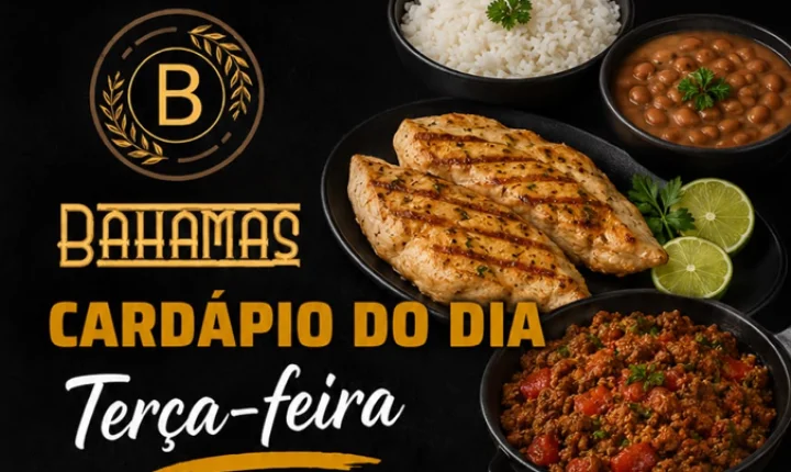 Confira o Cardápio do dia do Restaurante Bahamas.