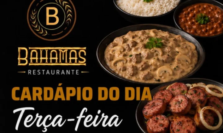 Confira o Cardápio do dia do Restaurante Bahamas.