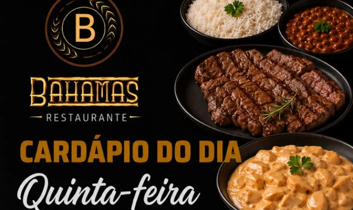 Confira o Cardápio do dia do Restaurante Bahamas.