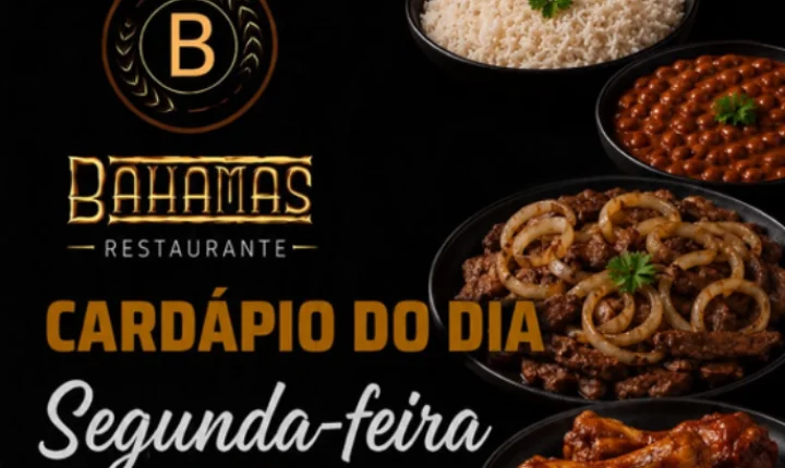 Confira o Cardápio do dia do Restaurante Bahamas.