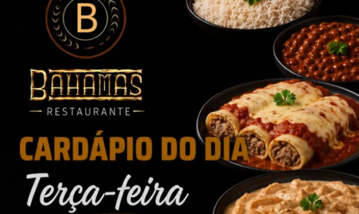 Confira o Cardápio do dia do Restaurante Bahamas.