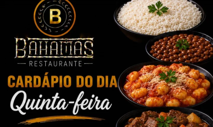 Confira o Cardápio do dia do Restaurante Bahamas.