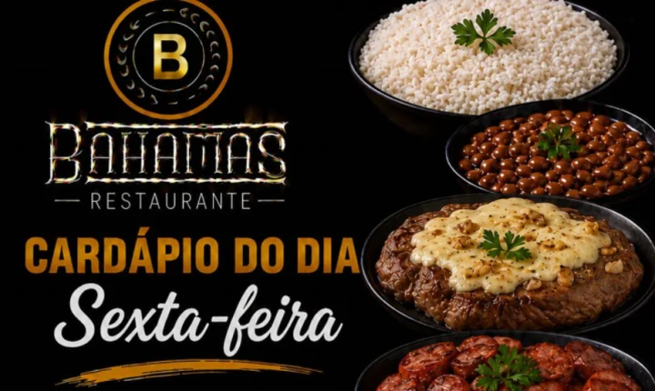 Confira o Cardápio do dia do Restaurante Bahamas.