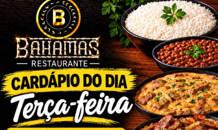 Confira o Cardápio do dia do Restaurante Bahamas