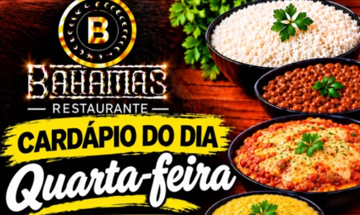 Confira o Cardápio do dia do Restaurante Bahamas