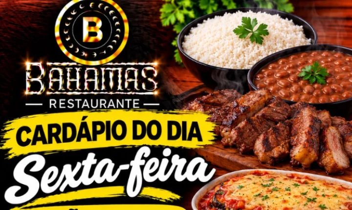 Confira o Cardápio do dia do Restaurante Bahamas