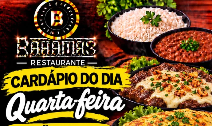 Confira o Cardápio do dia do Restaurante Bahamas