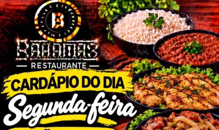 Confira o Cardápio do dia do Restaurante Bahamas