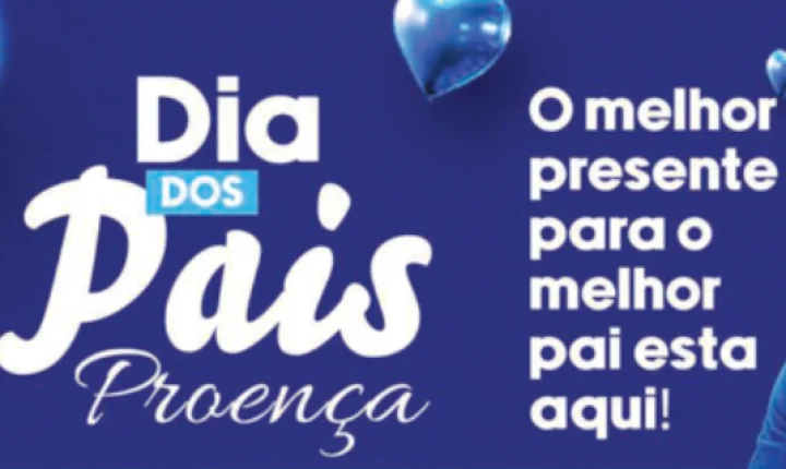  Dia dos Pais é no Proença! 💙🛒