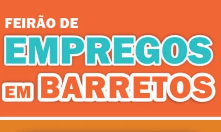 ESTÁ ACONTECENDO! CHANCE DE OURO EM BARRETOS: MAIS DE 60 VAGAS DE EMPREGO! 🚨