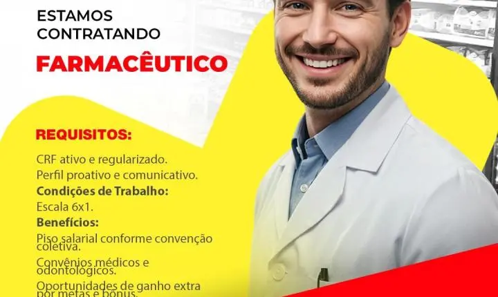 Estamos Contratando – Farmacêutico(A)