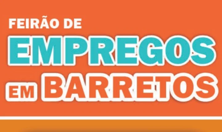Feirão de Empregos em Barretos oferece mais de 60 vagas em parceria com rede hoteleira