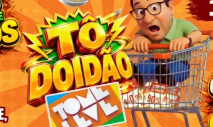 HOJE TEM O TÔ DOIDÃO NO TOME LEVE!