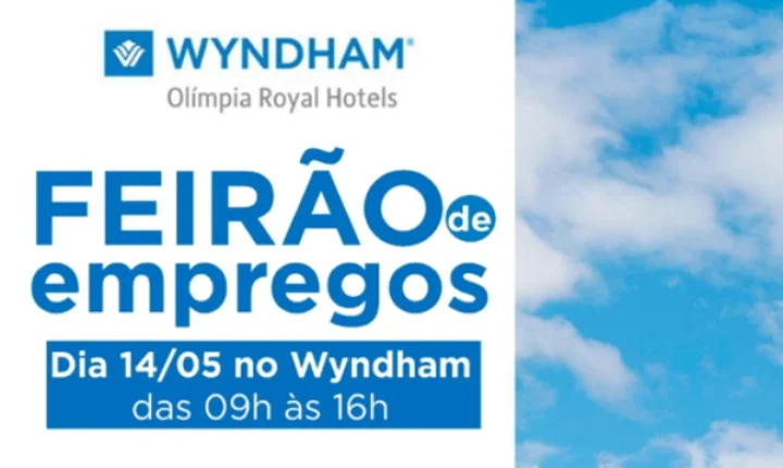 O FEIRÃO DE EMPREGOS WYNDHAM JÁ ESTÁ ACONTECENDO!