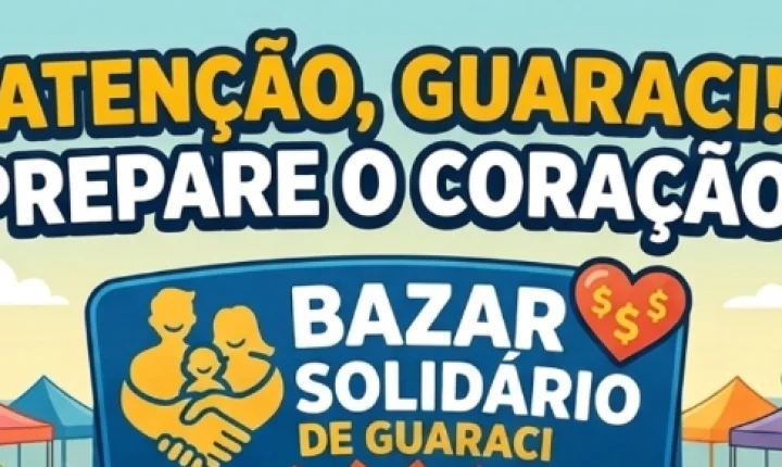 O poder de um real: bazar solidário promete ajudar famílias em Guaraci neste domingo