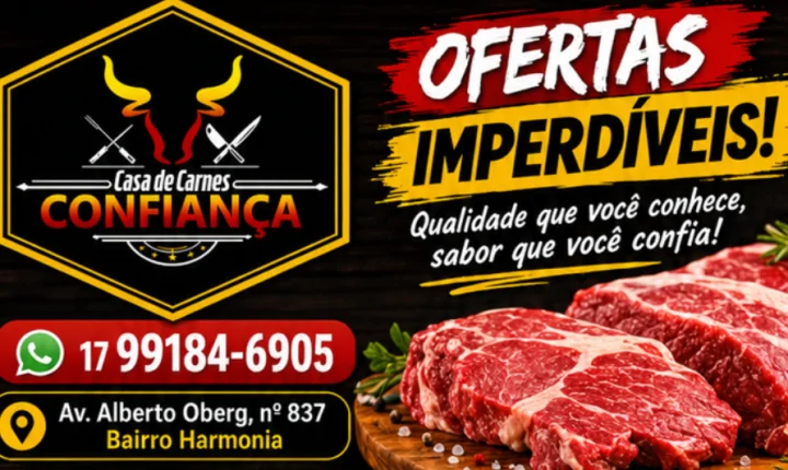 OFERTAS DO FIM DE SEMANA NA CASA DE CARNES CONFIANÇA!