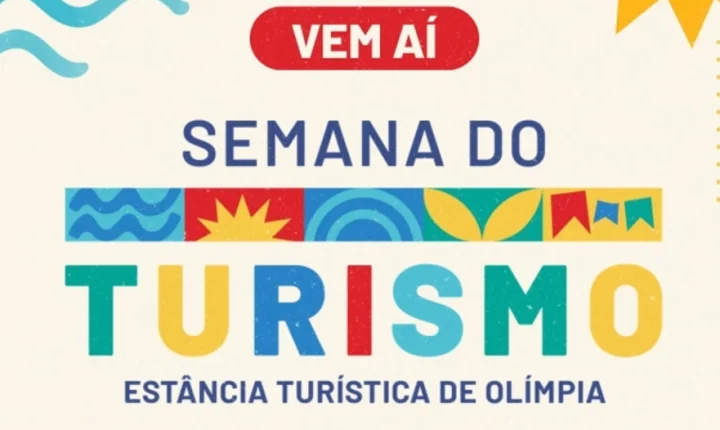 Olímpia recebe a 1ª Semana do Turismo entre os dias 21 e 24 de setembro
