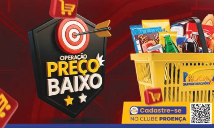 OPERAÇÃO PREÇO BAIXO PROENÇA! 🛒💥