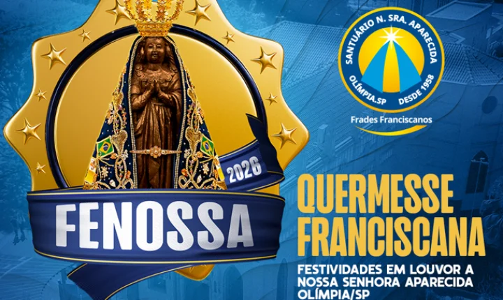 QUERMESSE FRANCISCANA ESTÁ CHEGANDO A OLÍMPIA!