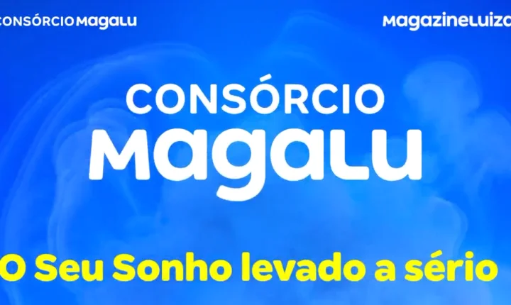 SENSACIONAL FEIRÃO DA CASA PRÓPRIA — CONSÓRCIO MAGALU MAGAZINE LUIZA! ✨🏡