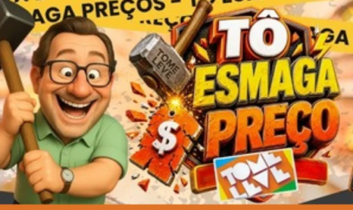 VEM AÍ O TÔ ESMAGA PREÇOS NO TOME LEVE! 🛒